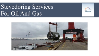 Stevedoring Services For Oil And Gas