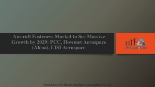 Aircraft Fasteners Market to See Massive Growth by 2029