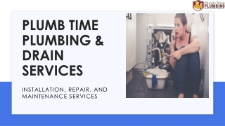 Hire Plumbers Columbia with Plumb Time for High-End Repair