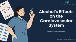 Alcohol’s Effects on the Cardiovascular System - Dr. Ranjit Jagtap