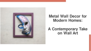 Metal Wall Decor for Modern Homes: A Contemporary Take on Wall Art