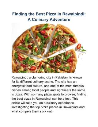 Finding the Best Pizza in Rawalpindi_ A Culinary Adventure