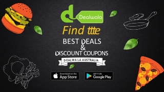 Get daily Discounts save money and time - Dealwala.com.au