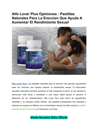 Alfa Lover Plus Opiniones _ Pastillas Naturales Para La Ereccion Que Ayuda A Aumentar El Rendimiento Sexual