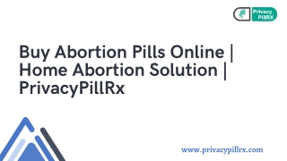 Buy Abortion Pills Online  Home Abortion Solution  PrivacyPillRx