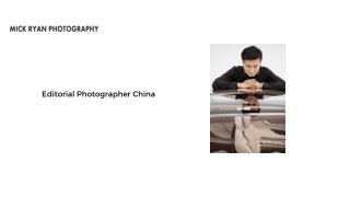 Editorial Photographer China