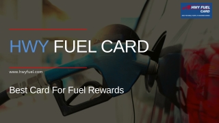 Best Card For Fuel Rewards  HWY FUEL CARD