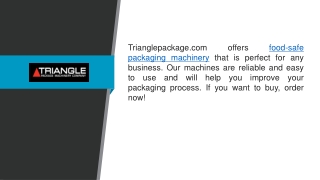 Food-safe Packaging Machinery Trianglepackage.com