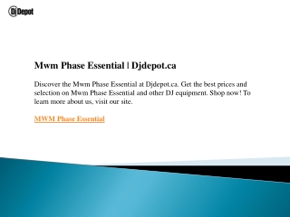 Mwm Phase Essential  Djdepot.ca