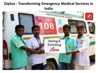 Ziqitza - Transforming Emergency Medical Services in India