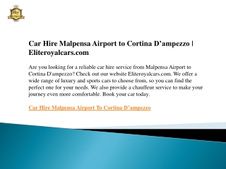 Car Hire Malpensa Airport to Cortina D’ampezzo  Eliteroyalcars.com