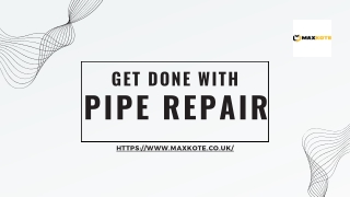 Get Done with Pipe Repair