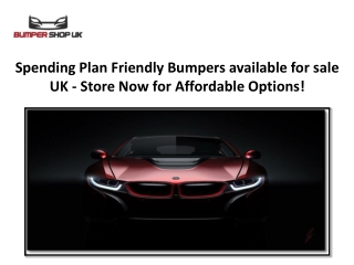 Spending Plan Friendly Bumpers available for sale UK - Store Now for Affordable Options