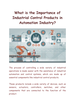 What is the Importance of Industrial Control Products in Automation Industry
