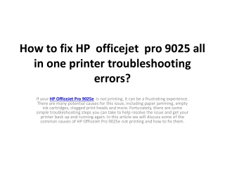 HP officejet pro 9025 troubleshooting errors