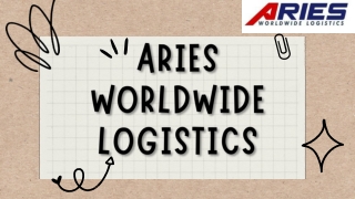 Logistical Freight Solutions - Aries Worldwide Logistics