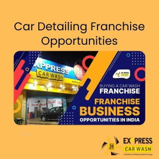 Car Detailing Franchise Opportunities