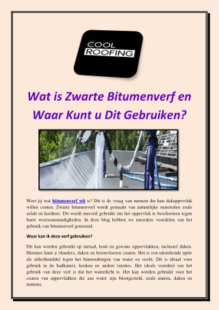 Wat is Zwarte Bitumenverf en Waar Kunt u Dit Gebruiken?