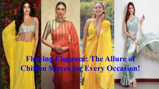 Flowing Elegance_ The Allure of Chiffon Sarees for Every Occasion!