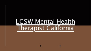 LCSW Mental Health Therapist California