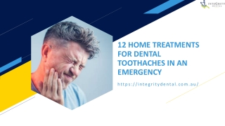 12 HOME TREATMENTS FOR DENTAL TOOTHACHES IN AN EMERGENCY