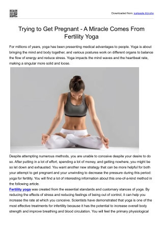 Trying to Get Pregnant - A Miracle Comes From Fertility Yoga