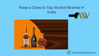 Raise a Glass to Top Alcohol Brands in India