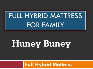 Full Hybrid Mattress For Family