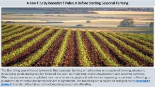 A Few Tips By Benedict T Palen Jr Before Starting Seasonal Farming