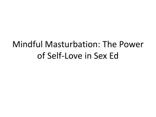 The Power of Self-Love in Sex Ed