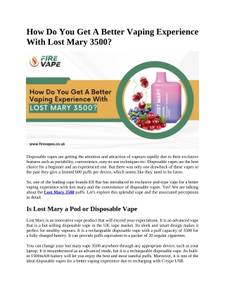 How Do You Get A Better Vaping Experience With Lost Mary 3500