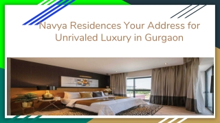 Navya Residences Your Address for Unrivaled Luxury in Gurgaon
