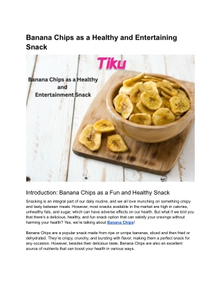 Banana Chips as a Healthy and Entertaining Snack