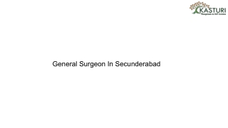 General Surgeon In Secunderabad