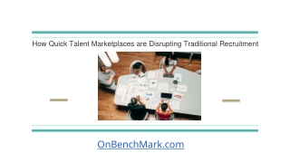 How Quick Talent Marketplaces are Disrupting Traditional Recruitment