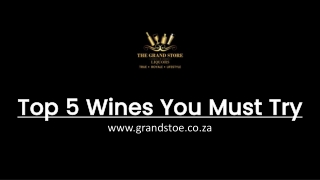 Top 5 Wines You Must Try