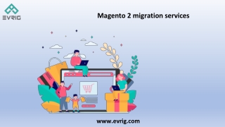 Magento 2 migration services