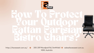 How To Protect Your Outdoor Rattan Parisian Bistro Chairs?