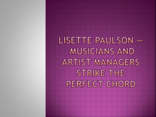 Lisette Paulson — Musicians and Artist Managers Strike the Perfect Chord