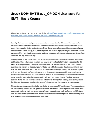 Study DOH-EMT Basic_OP DOH Licensure for EMT - Basic Practice Course