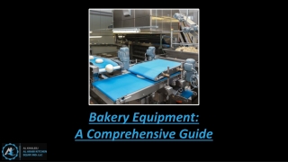 Bakery Equipment_  A Comprehensive Guide