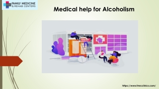 Medical help for Alcoholism