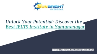 Unlock Your Potential_ Discover the Best IELTS Institute in Yamunanagar