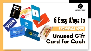 6 Easy Ways to Exchange Your Unused Gift Card for Cash | Cash Out Quick