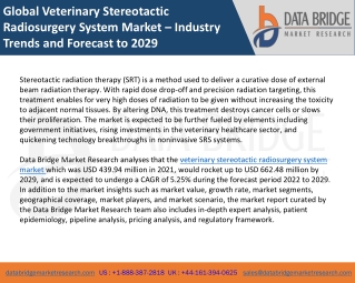 Global Veterinary Stereotactic Radiosurgery System Market – Industry Trends and Forecast to 2029