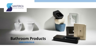 Bathroom Products - www.saniterica.ca