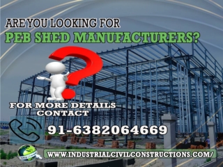 PEB Shed Manufacturers CHENNAI, Salem, Bangalore, Trichy, Triupathi, Mysore,
