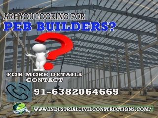 PEB Builders Chennai, Salem, Bangalore, Trichy, Triupathi, Mysore, Tamil Nadu