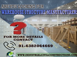 Warehouse Structure Manufacturers Chennai, Salem, Bangalore, Trichy, Triupathi