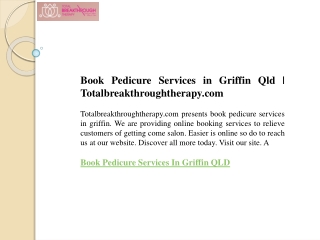 Book Pedicure Services in Griffin Qld  Totalbreakthroughtherapy.com